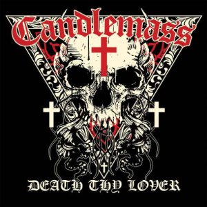 Candlemass - Death Thy Lover cover art