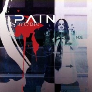 Pain - Bye/Die cover art