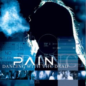 Pain - Dancing with the Dead cover art