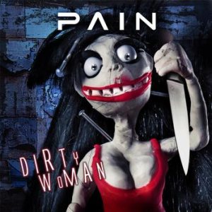 Pain - Dirty Woman cover art