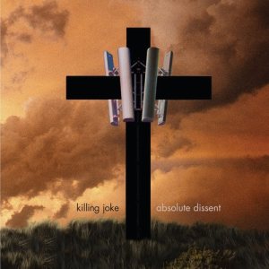Killing Joke - Absolute Dissent cover art