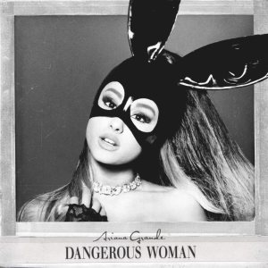 Ariana Grande - Dangerous Woman cover art