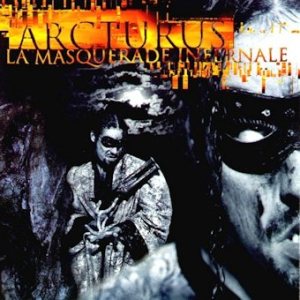 Arcturus - La Masquerade Infernale cover art Arcturus - La Masquerade Infernale cover art