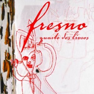 Fresno - Quarto dos Livros cover art Fresno - Quarto dos Livros cover art