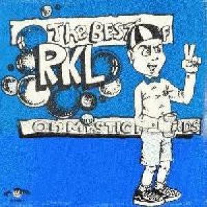 Rich Kids on LSD - The Best of RKL on Mystic Records cover art