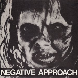 Negative Approach - Negative Approach cover art