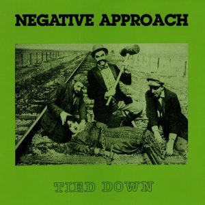 Negative Approach - Tied Down cover art