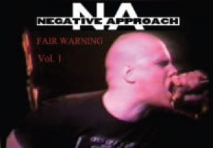 Negative Approach - Fair Warning Vol. 1 cover art