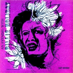 Billie Holiday - An Evening With Billie Holiday cover art Billie Holiday - An Evening With Billie Holiday cover art