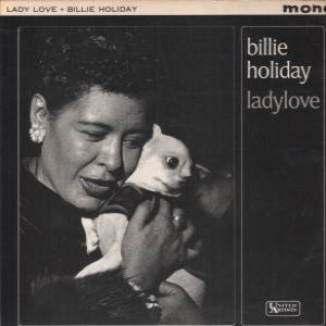 Billie Holiday - Ladylove [aka Billie's Blues] cover art