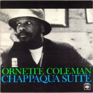 Ornette Coleman - Chappaqua Suite cover art