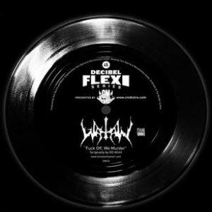 Watain - Fuck Off, We Murder cover art