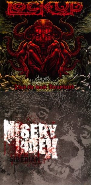 Lock Up / Misery Index - Thus the Beast Decapitated / Siberian cover art