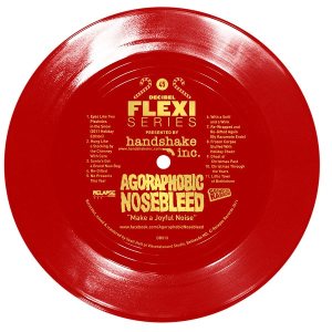 Agoraphobic Nosebleed - Make a Joyful Noise cover art