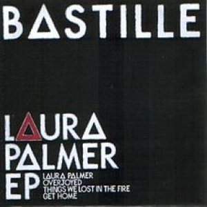 Bastille - Laura Palmer EP cover art