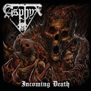 Asphyx - Incoming Death cover art