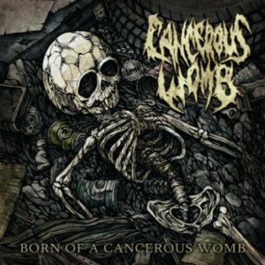 Cancerous Womb - Born of a Cancerous Womb cover art