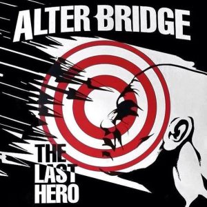 Alter Bridge - The Last Hero cover art