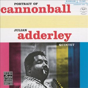 Julian Adderley Quintet - Portrait of Cannonball cover art