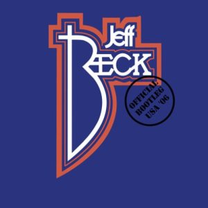 Jeff Beck - Official Bootleg USA '06 cover art