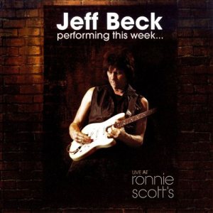 Jeff Beck - Performing This Week... Live at Ronnie Scott's cover art