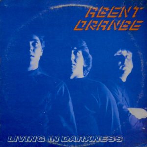 Agent Orange - Living in Darkness cover art