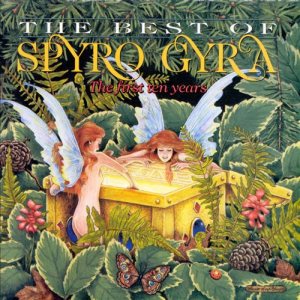 Spyro Gyra - The Best of Spyro Gyra: the First Ten Years cover art
