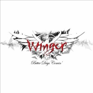 Winger - Better Days Comin' cover art Winger - Better Days Comin' cover art