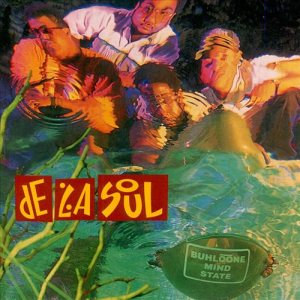 De La Soul - Buhloone Mind State cover art