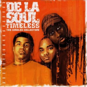 De La Soul - Timeless: the Singles Collection cover art