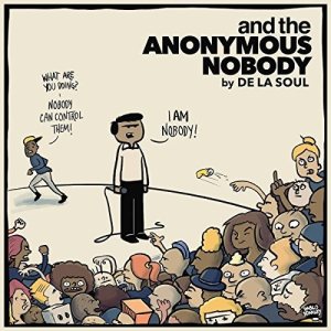 De La Soul - And the Anonymous Nobody cover art