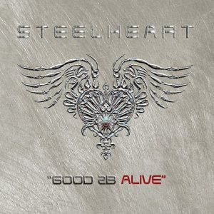 Steelheart - Good 2B Alive cover art