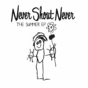 Never Shout Never - The Summer cover art