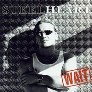 Steelheart - Wait cover art Steelheart - Wait cover art