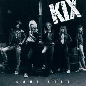 Kix - Cool Kids cover art