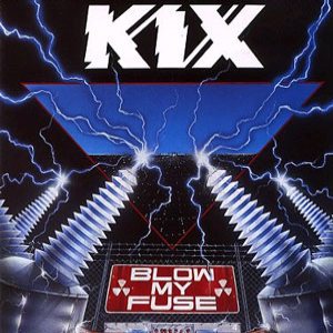 Kix - Blow My Fuse cover art