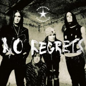 Hardcore Superstar - No Regrets cover art
