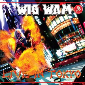 Wig Wam - Live in Tokyo cover art Wig Wam - Live in Tokyo cover art