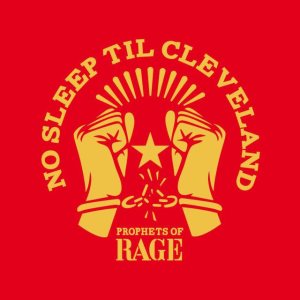 Prophets of Rage - No Sleep Til Cleveland (Live) cover art