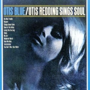 Otis Redding - Otis Blue: Otis Redding Sings Soul cover art