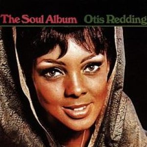 Otis Redding - The Soul Album cover art