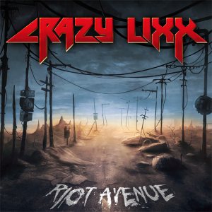 Crazy Lixx - Riot Avenue cover art