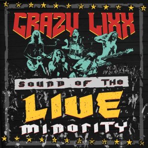 Crazy Lixx - Sound of the LIVE Minority cover art