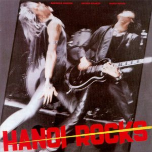 Hanoi Rocks - Bangkok Shocks Saigon Shakes Hanoi Rocks cover art