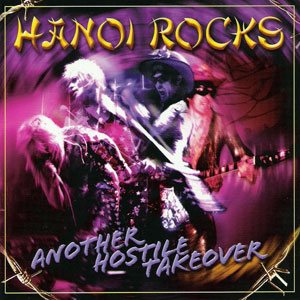 Hanoi Rocks - Another Hostile Takeover cover art