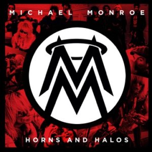 Michael Monroe - Horns and Halos cover art