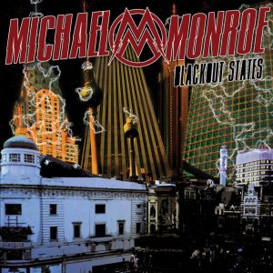 Michael Monroe - Blackout States cover art
