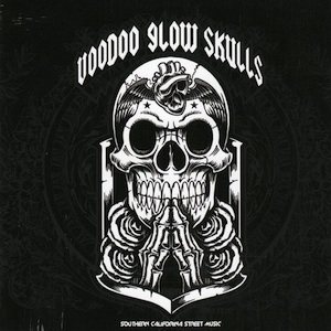 Voodoo Glow Skulls - Southern California Street Music cover art