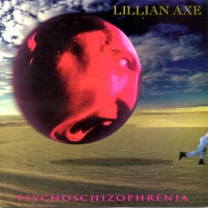 Lillian Axe - Psychoschizophrenia cover art