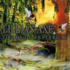 Lillian Axe - Fields of Yesterday cover art